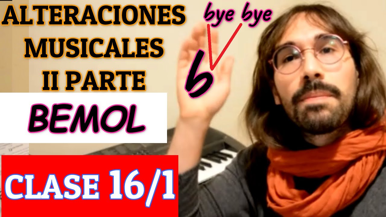 EL BEMOL~ALTERACIONES MUSICALES 2° PARTE   - CLASE 16/1  - #Piano INICIAL  B🎹😊🌱♥