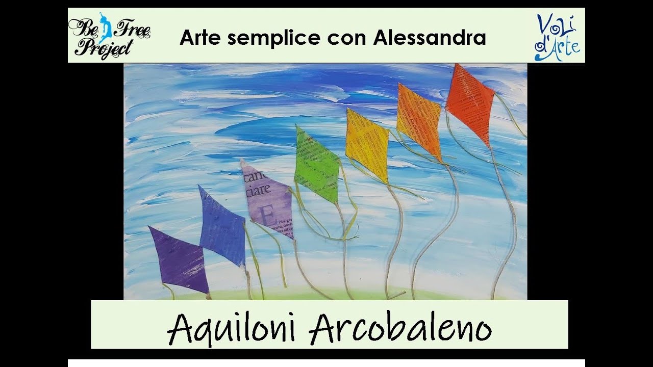 Arte Semplice: aquiloni arcobaleno