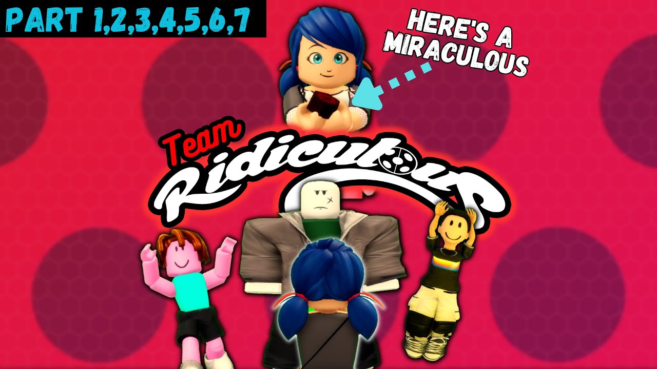 How Miraculous Ladybug met Team Ridiculous 🤣 (Roblox Compilation Story) 🤣