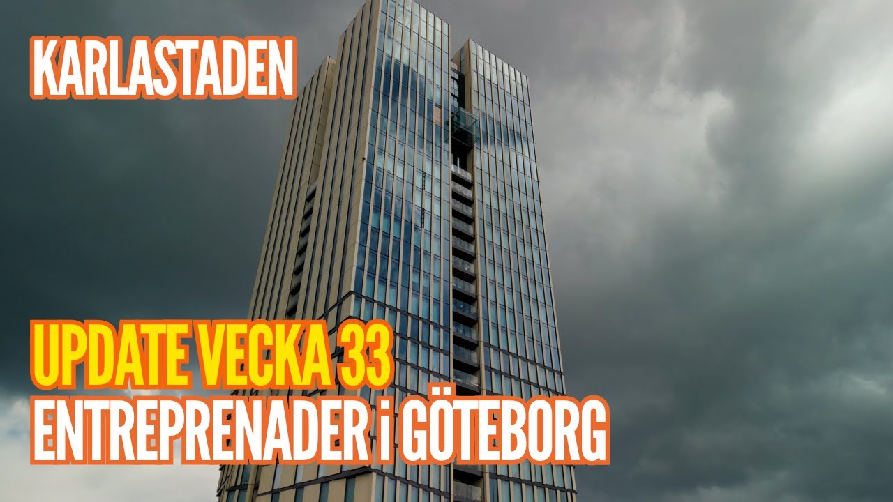 Entreprenader i Göteborg Update vecka 33 – Karlastaden, Spårvagnen Lindholmen, Gamlestan  Kaj 16