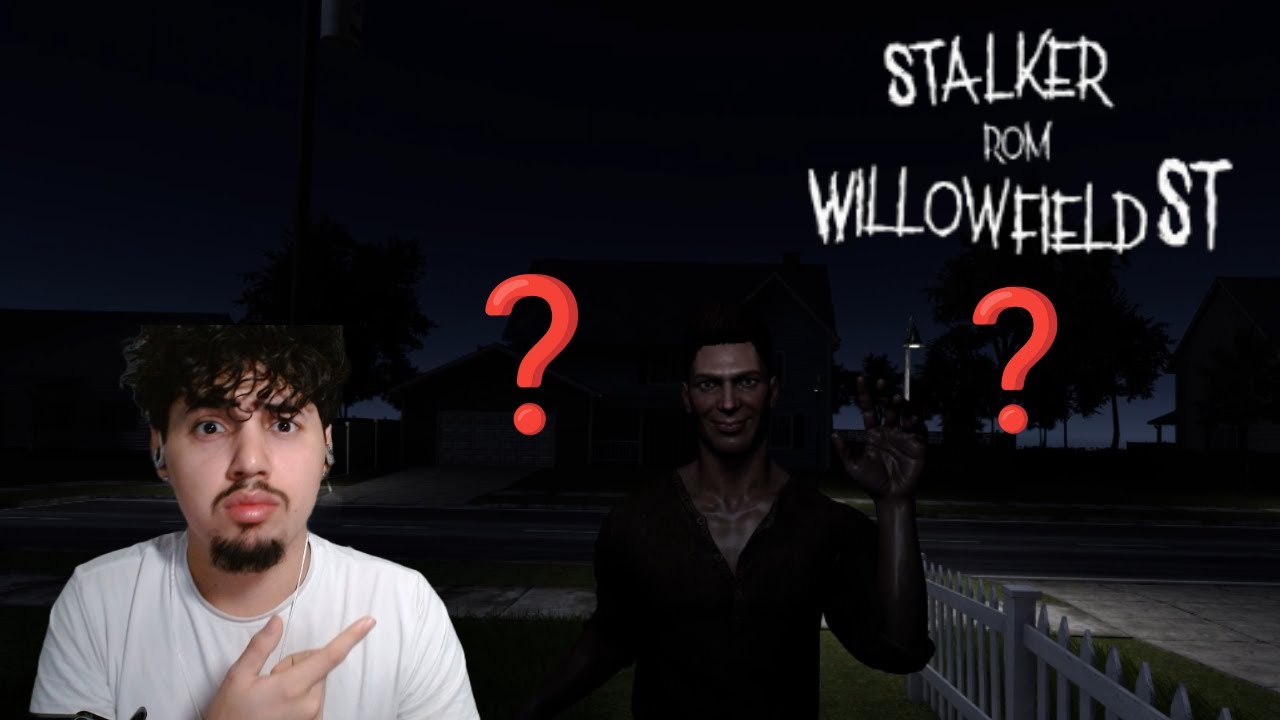 THIS STALKER NEEDS TO FIND A BETTER HOBBIE |STALKER FROM WILLOWFIELD ST.