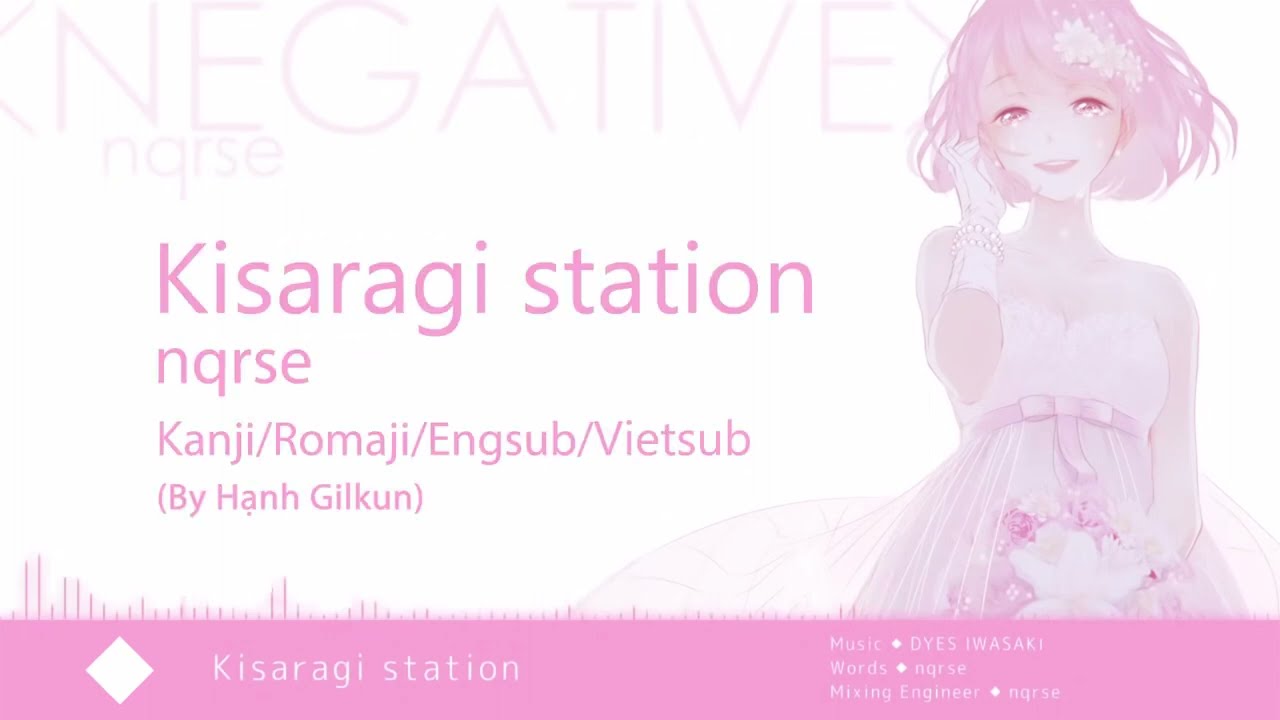 Kisaragi Station (nqrse) [Kanji/Romaji/Engsub/Vietsub]