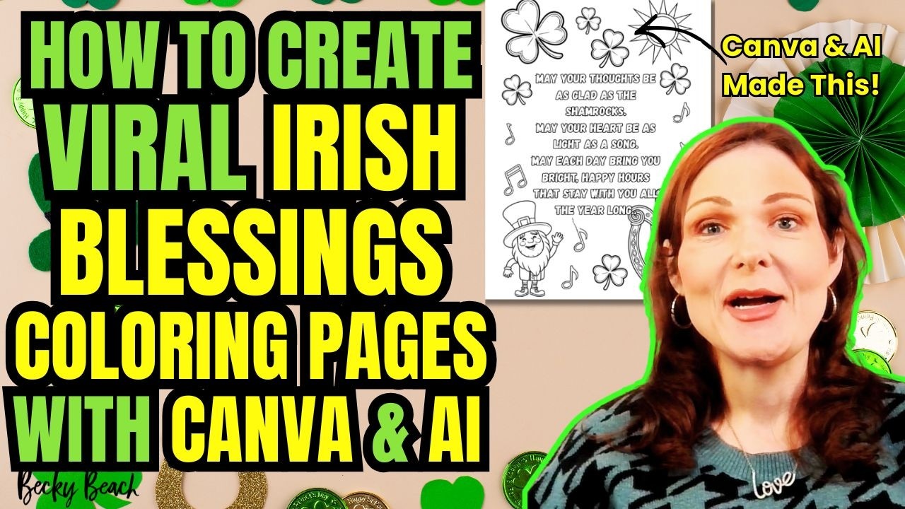 Create VIRAL Irish Blessing Coloring Pages Using AI and Canva for Amazon KDP and Etsy to Make Money!