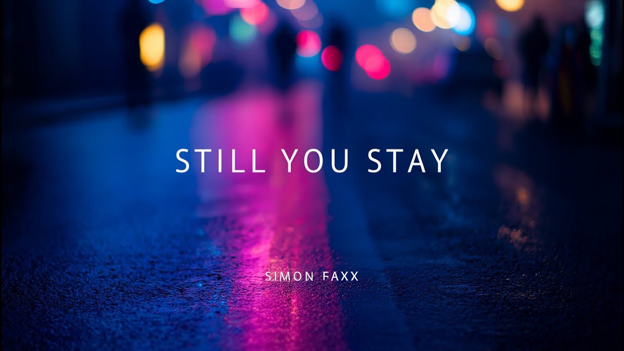Still You Stay