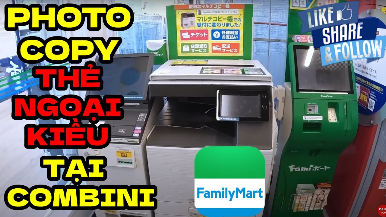 CÁCH PHOTO THẺ NGOẠI KIỀU TẠI COMBINI - FAMILY MART NHẬT BẢN