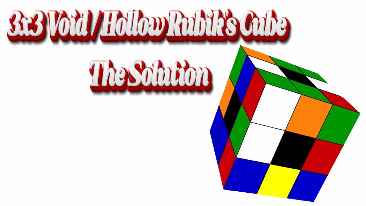 3x3 Void/hollow Rubik's Cube Solution, @Edgar.Garcia_Digitaland