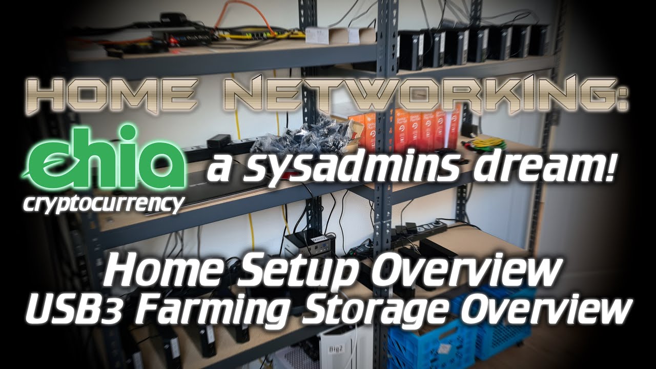 Home Networking: Chia Home Farming setup overview
