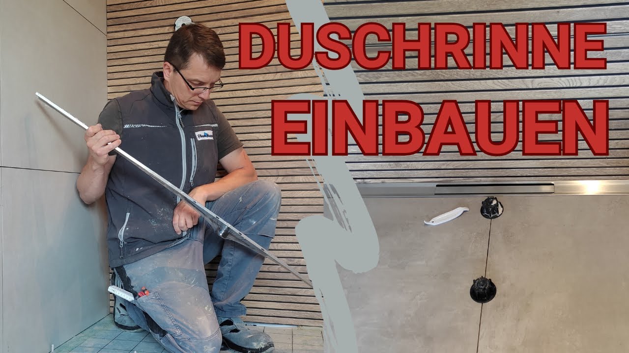 Duschrinne einbauen: Die perfekte Schritt-für-Schritt Anleitung