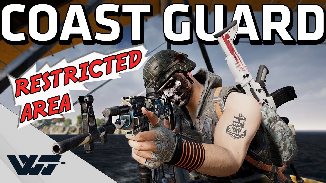 COAST GUARD - This passage is RESTRICTED AREA! - PUBG