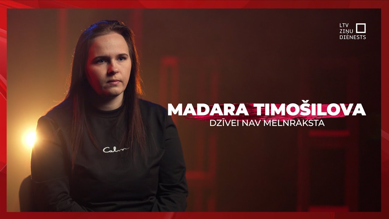 Dzīvei nav melnraksta | Madara Timošilova