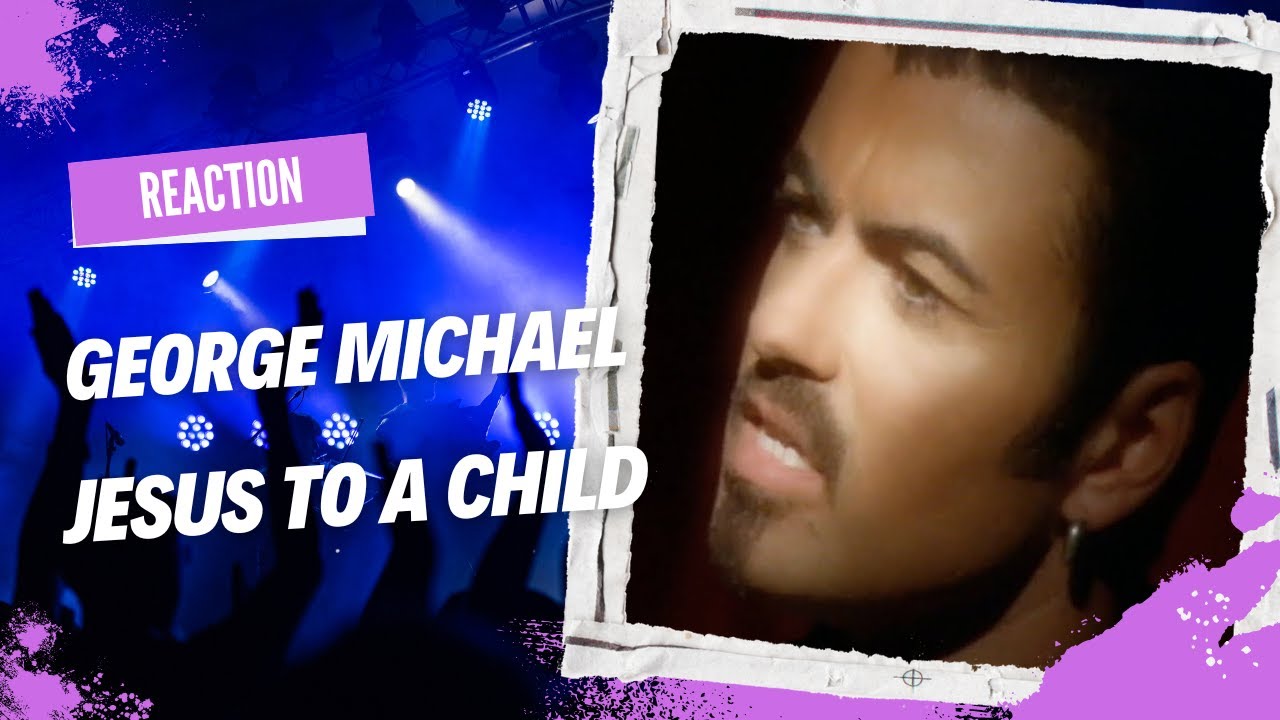 GREAT VOCALS! | FIRST TIME REACTION | George Michael - Jesus To A Child Reaction