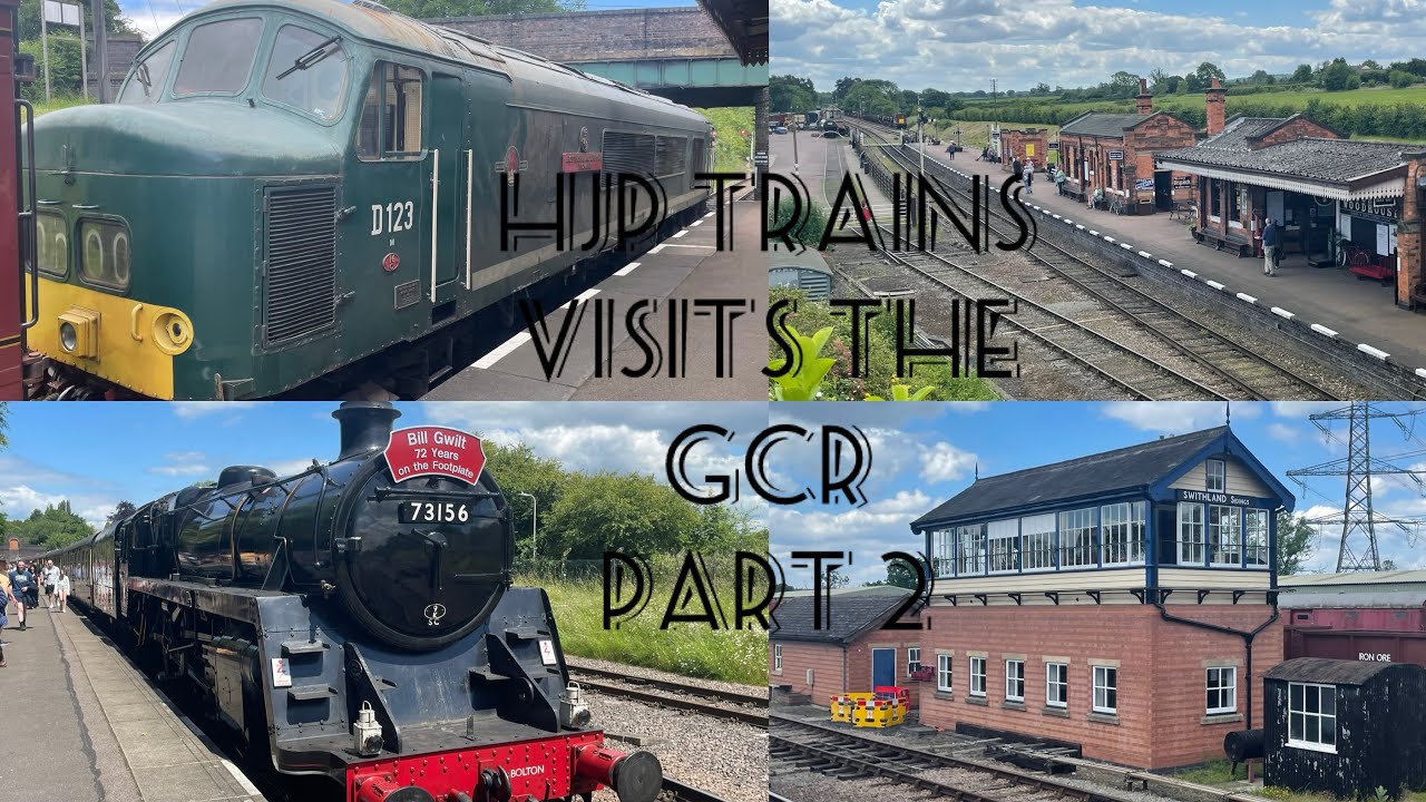 HJP TRAINS Visits The Great Central Railway - Part 2