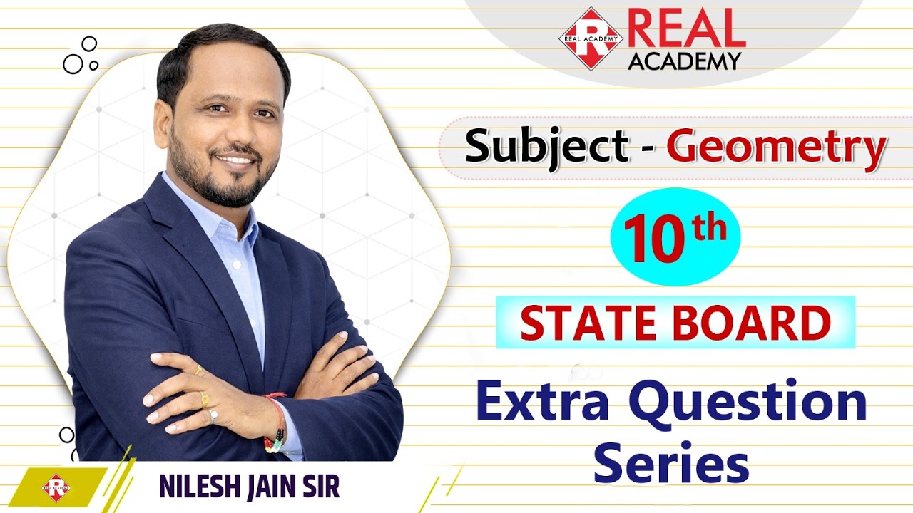 10th SSC Geometry 🔺 Extra Important Board Questions | Prof. Nilesh Jain Sir