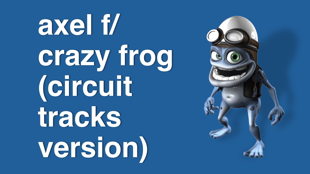 Axel F/Crazy Frog  (Circuit Tracks Version) - thanks to all subscribers!