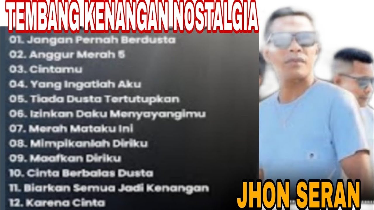 FULL ALBUM JHON SERAN LAGU 80'AN NOSTALGIA COVER TEMBANG KENANGAN 