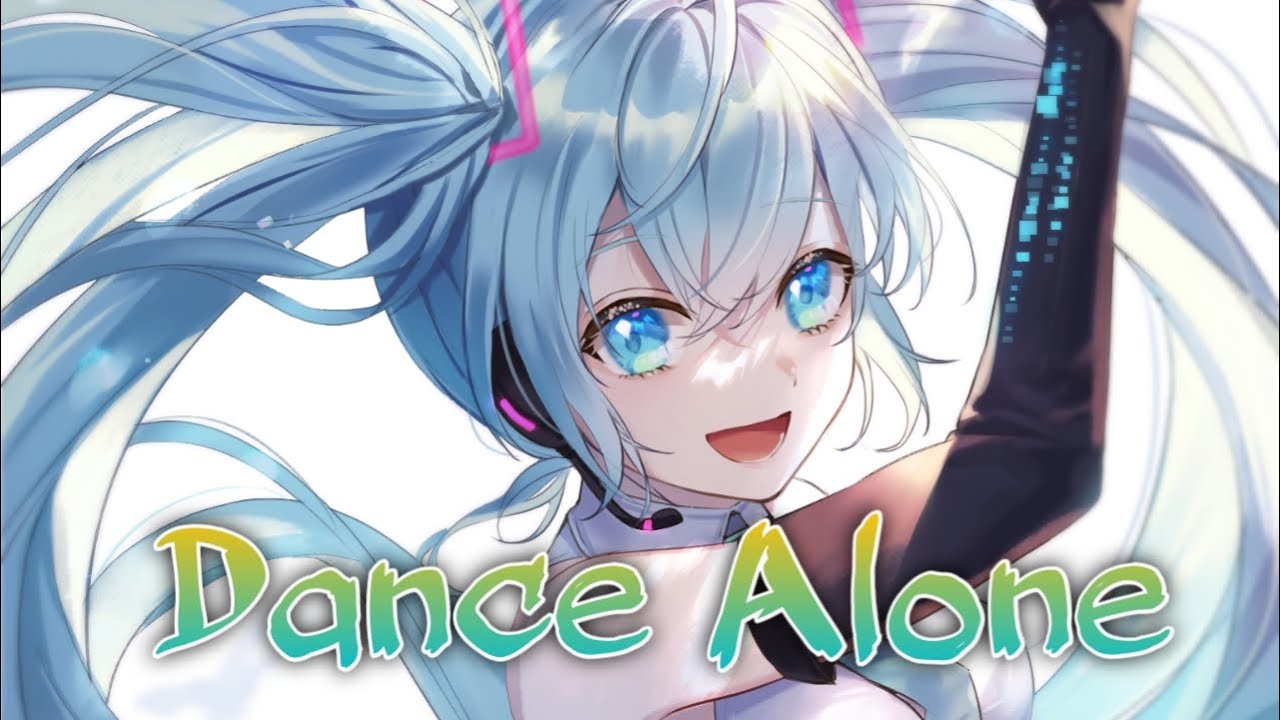 Nightcore - Dance Alone (lyric)