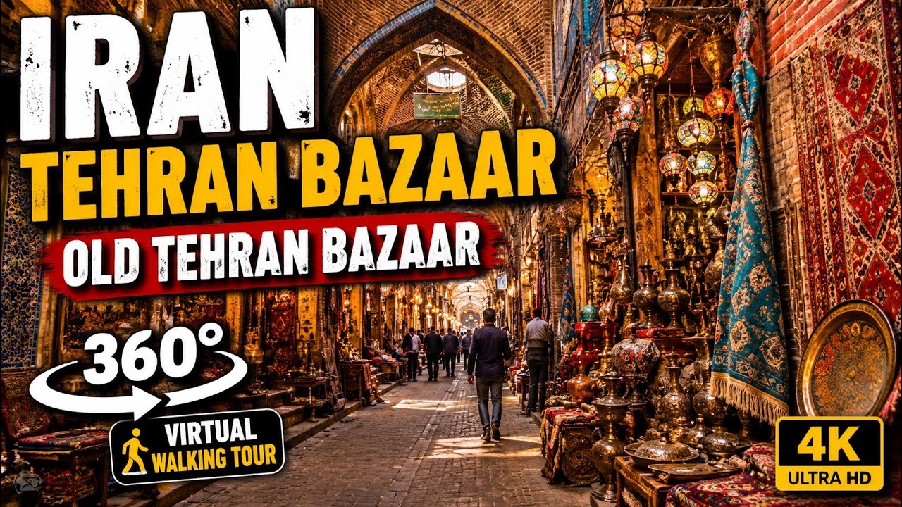 360&ordm; View | 🌍 World Travel: IRAN 🇮🇷 | Old Tehran Bazaar | VR-Video | Virtual Reality