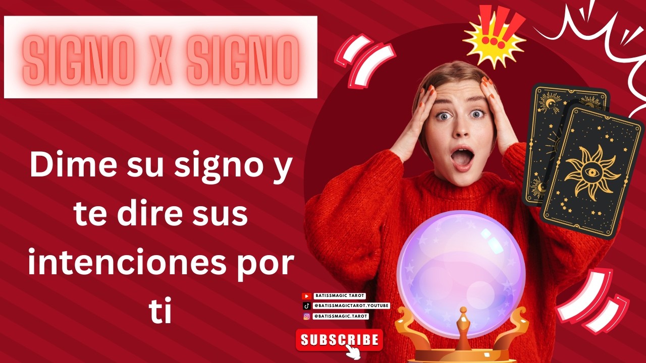 🔮DIME SU SIGNO Y TE DIRE SUS INTENCIONES💍/🔥POR TI🫵🏻