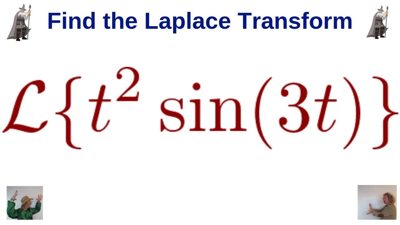 Laplace Transform of t^2*sin(3t) using the Derivatives of Transforms Formula for L{t^n*f(t)}