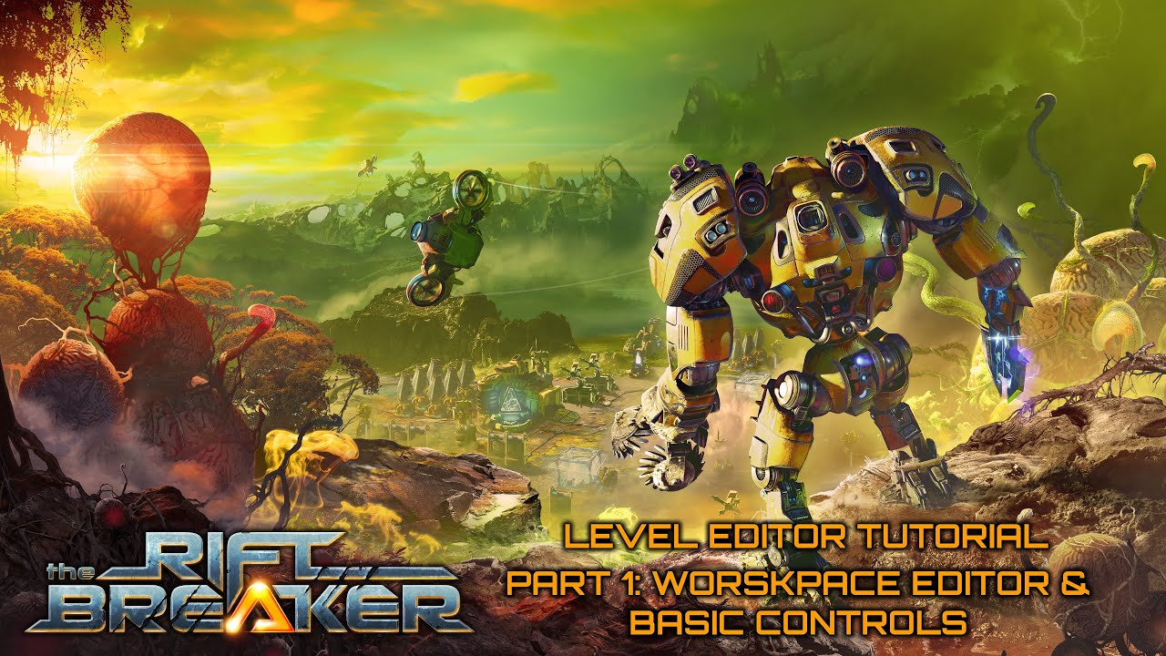The Riftbreaker - Level Editor Part 1: Workspace and Basic Controls