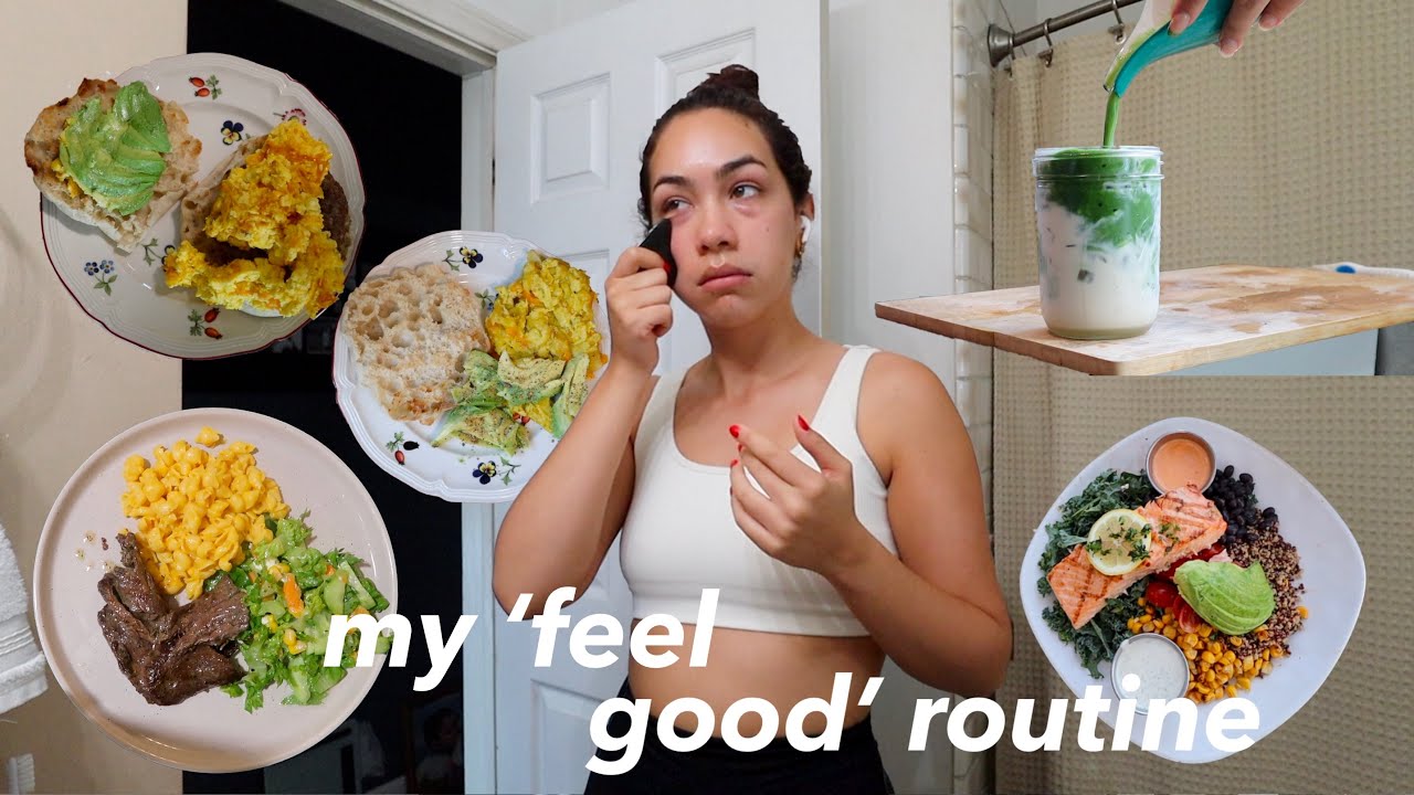 what I eat and do to feel good *realistic + easy recipes*