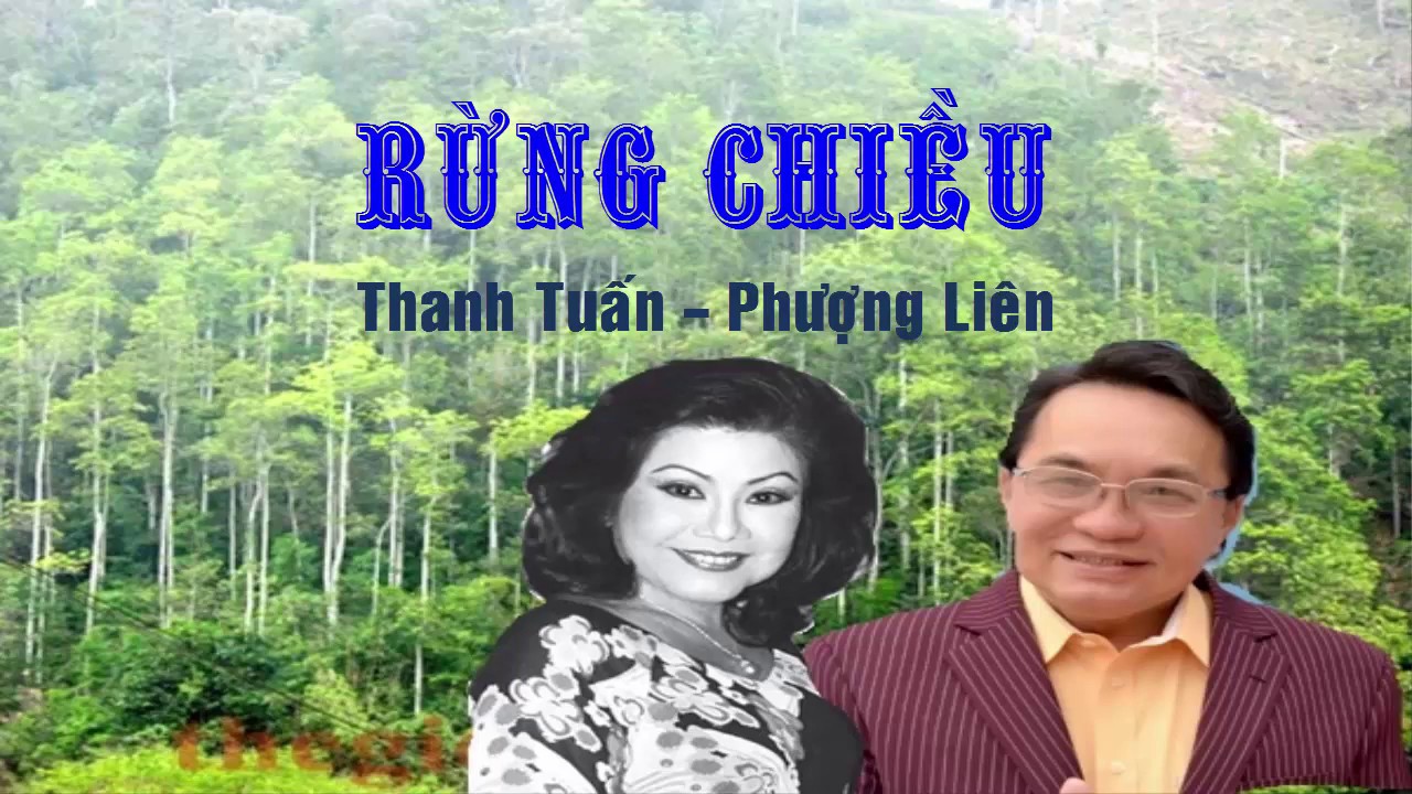 Ca cổ : Rừng Chiều - Thanh Tuấn - Phượng Liên