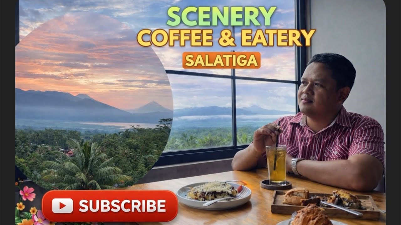 🔴#249 Scenery Coffee And Eatery Salatiga‼️ View Gunung Merbabu, Telomoyo, Sindoro dan Sumbing