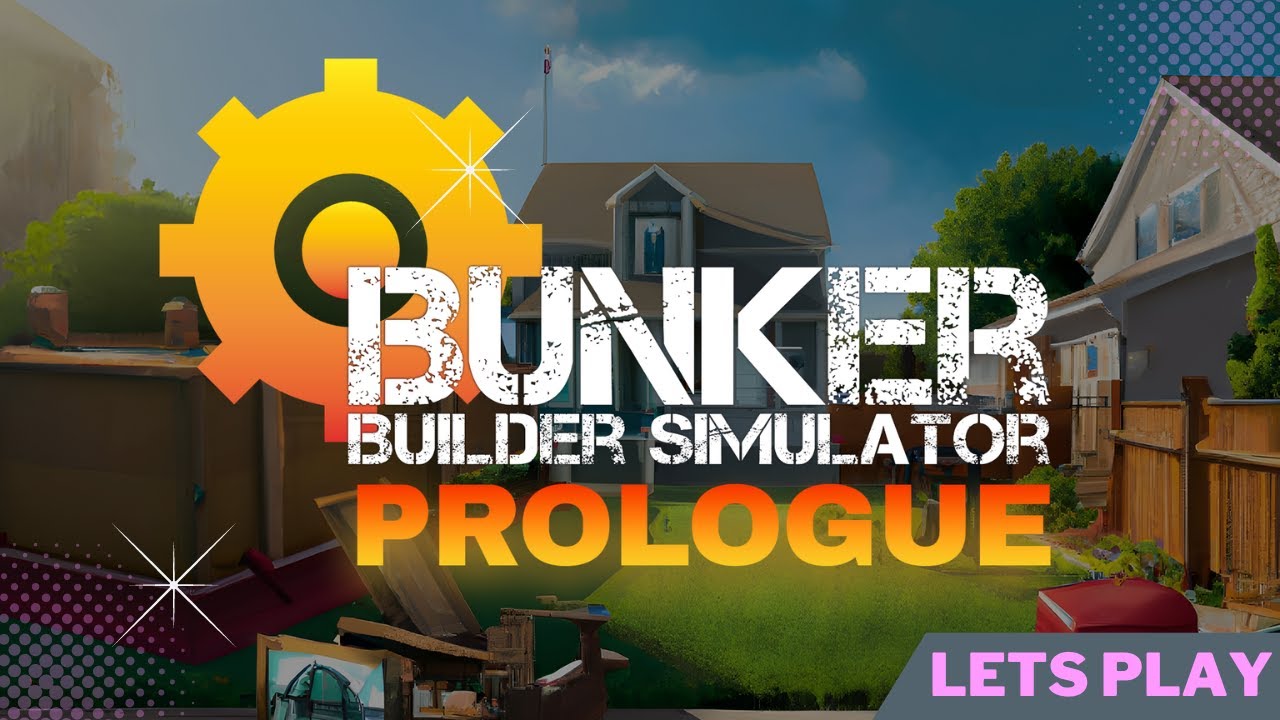 Bunker Builder Simulator - Building a Bunker - Let's Play