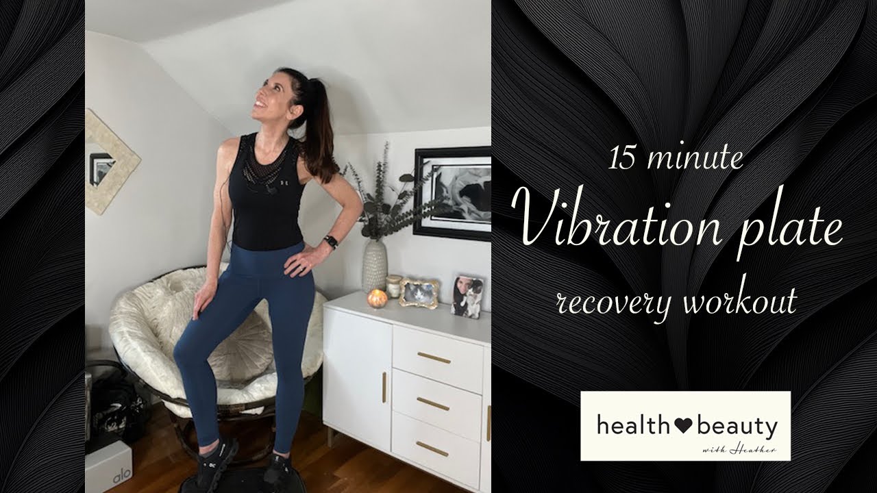 15 Min. Vibration Plate Recovery Workout