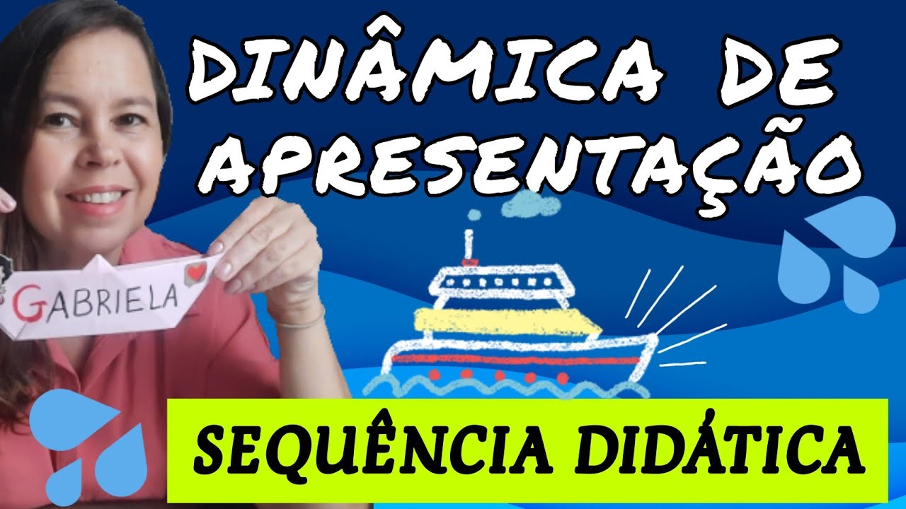 🔴SEQUÊNCIA DIDÁTICA + DINÂMICA DE APRESENTAÇÃO|