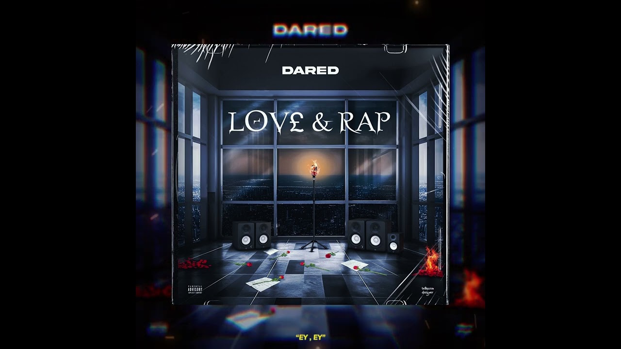 DARED - LOV£ & RAP ( OFFICIEL AUDIO )