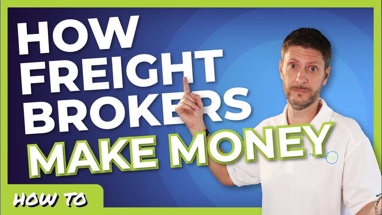 How Freight Brokers Make Money