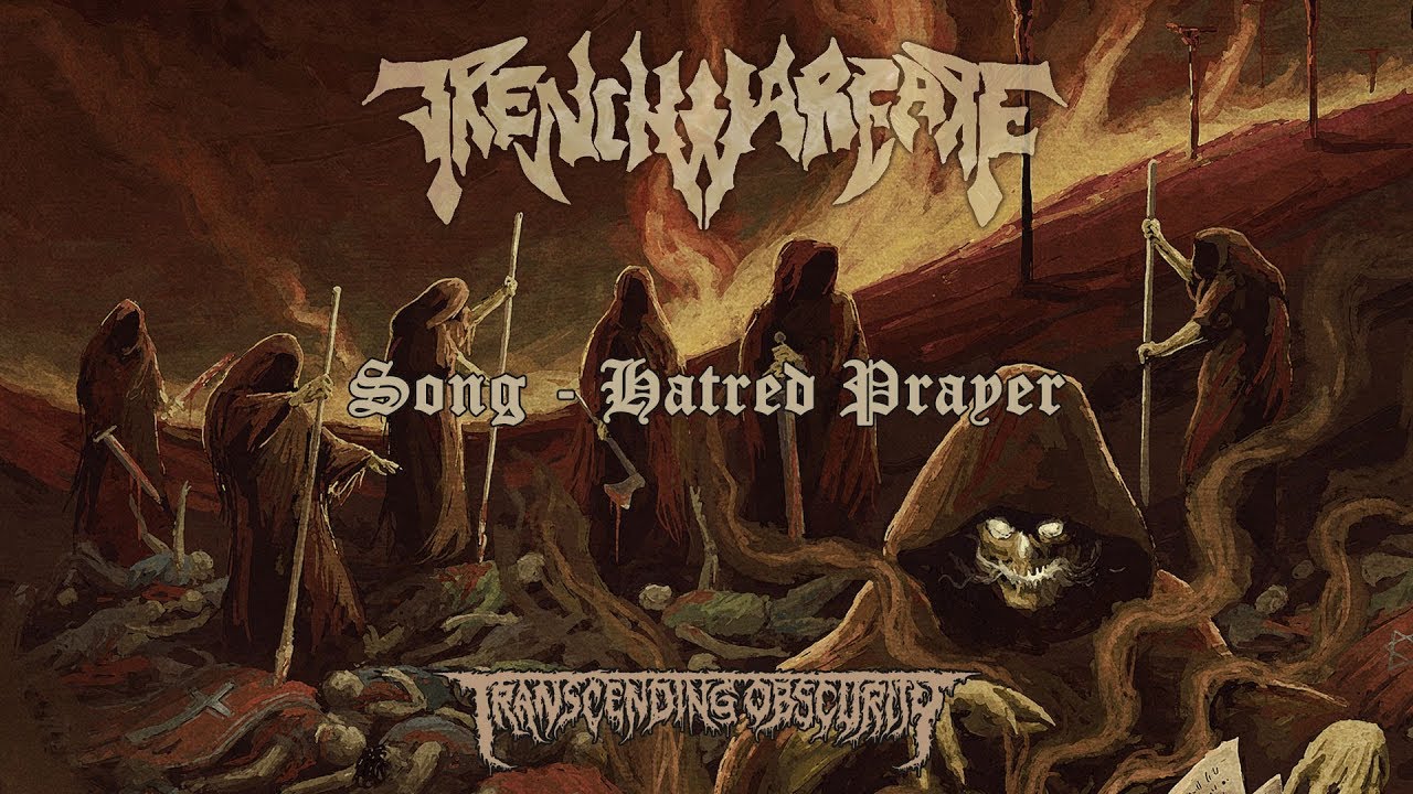 TRENCH WARFARE (US) - Hatred Prayer (Black/Death Metal) Transcending Obscurity