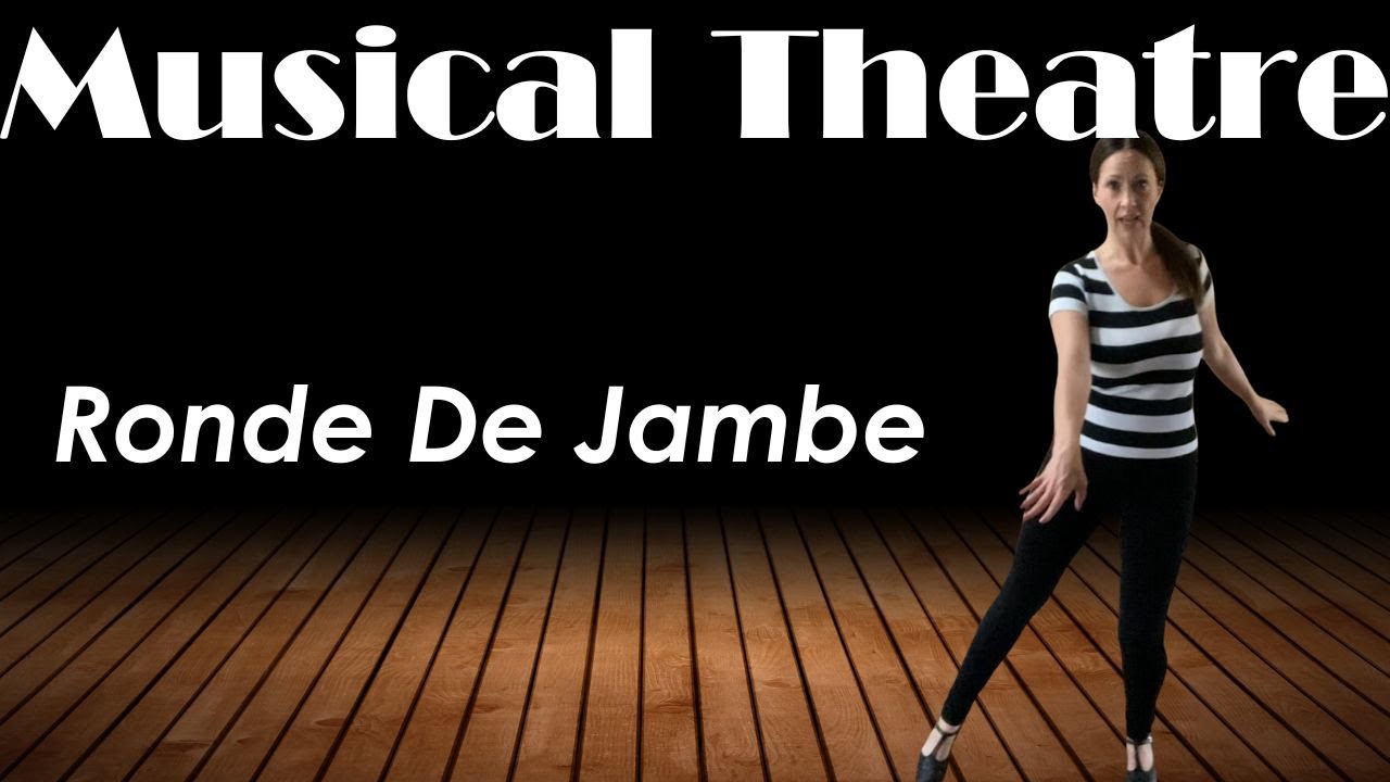 Easy Musical Theatre Dance Tutorial - Ronde De Jambe