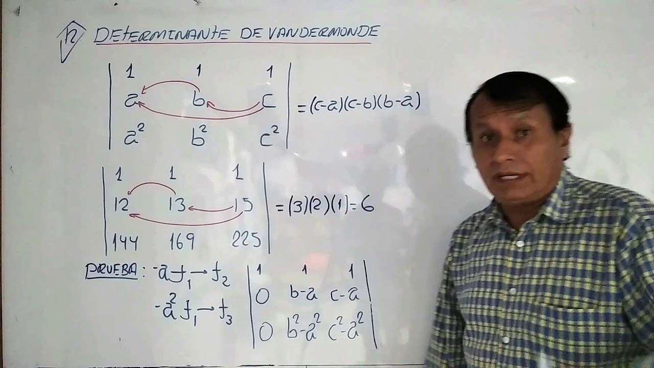 DETERMINANTE DE VANDERMONDE (Demostración) - Propiedades de los Determinantes (Lección 4)