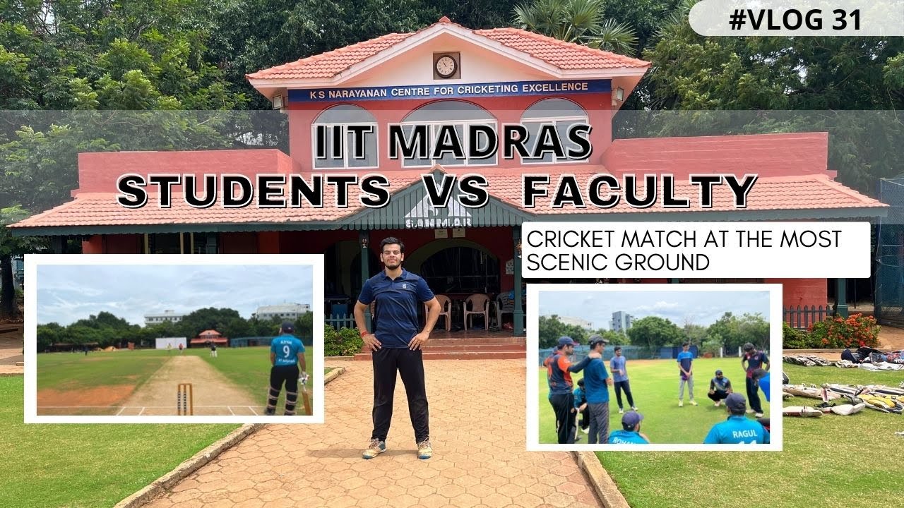 IIT MADRAS STUDENTS VS FACULTY || CRICKET MATCH || CHEMPLAST CRICKET GROUND || 