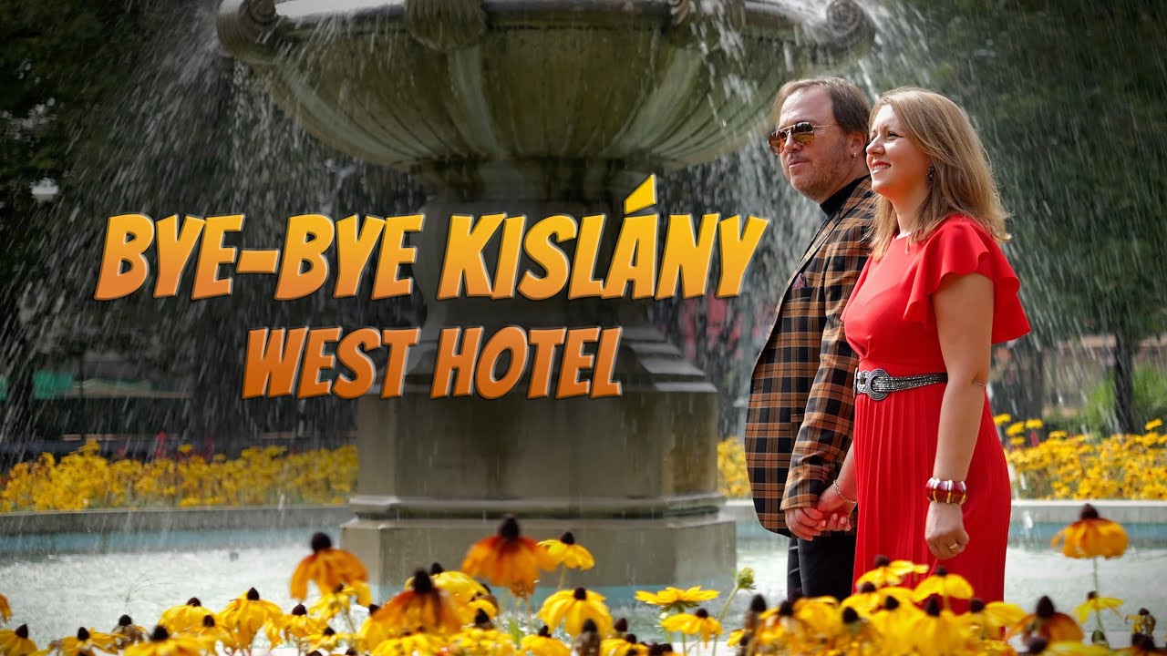 West Hotel - Bye-bye kislány (Official Music Video)