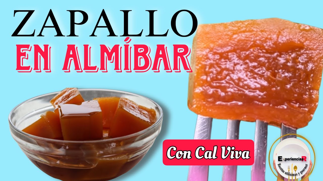 ZAPALLO en ALMIBAR  curado con CAL viva | Receta ORIGINAL