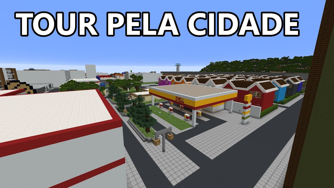 TOUR PELA MINHA CIDADE NO MINECRAFT
