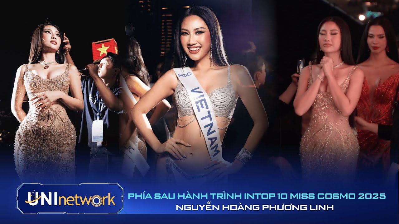 [Độc quyền] Phía sau hành trình INTOP 10 Miss Cosmo 2025 -NGUYỄN HOÀNG PHƯƠNG LINH