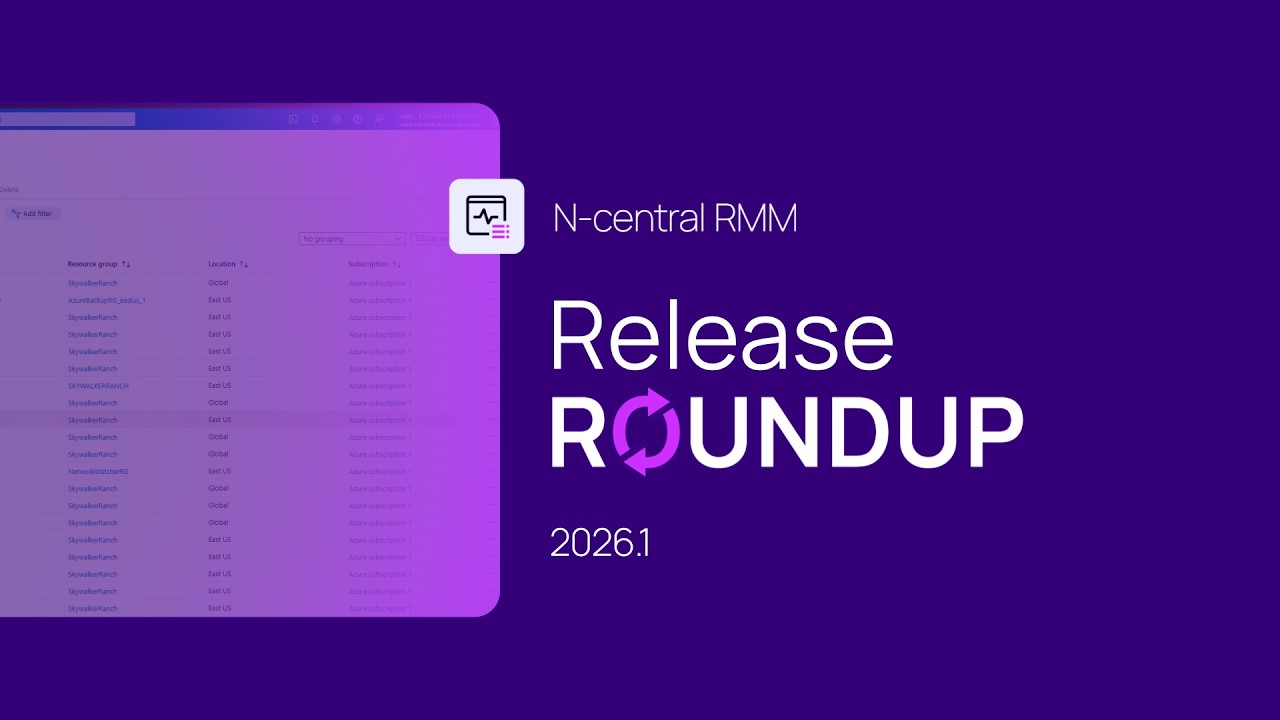 N-central 2026.1 Release Notes