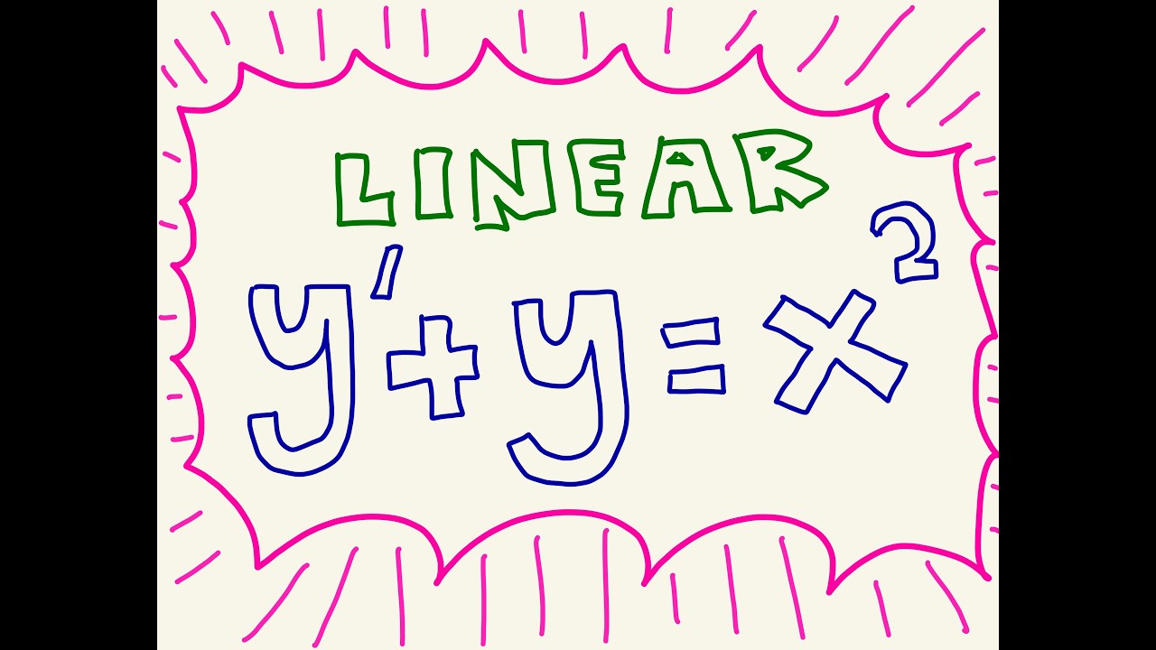 Solve y’ + y = x^2  (First Order Linear)