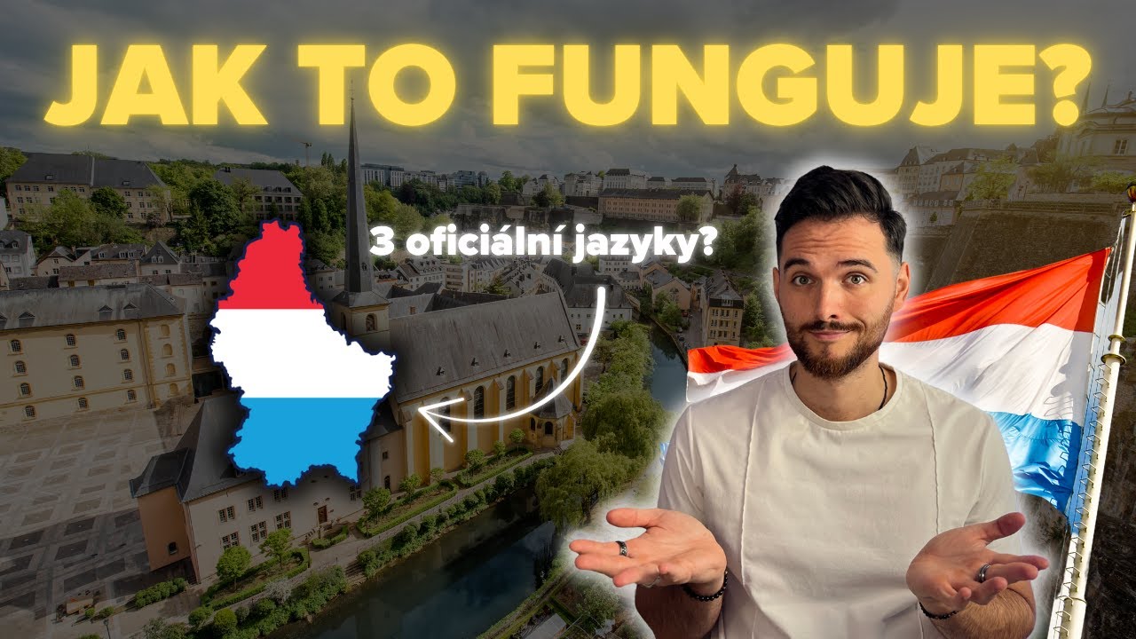 Jak se vlastně mluv&iacute; v Lucembursku?🇱🇺