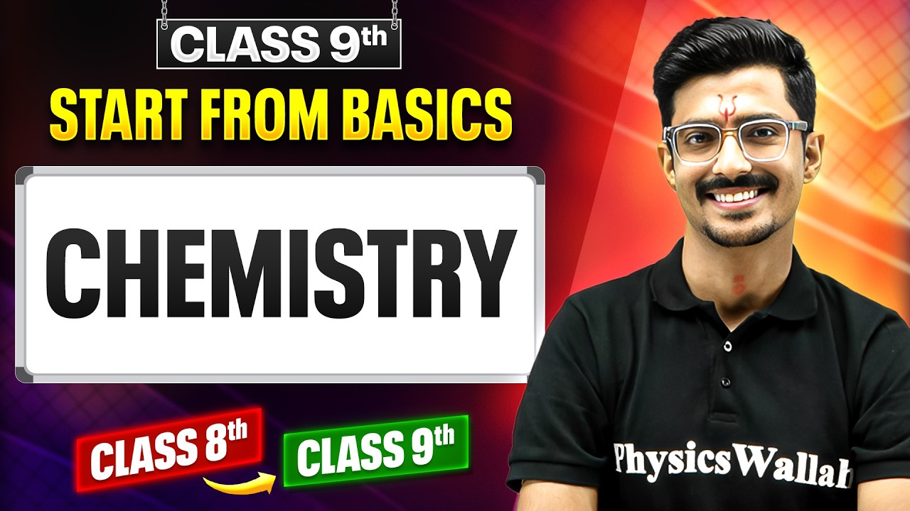 Class 9th Chemistry: Complete Basics in One Video | Class 8 &rarr; 9 Bridge Course 🔥