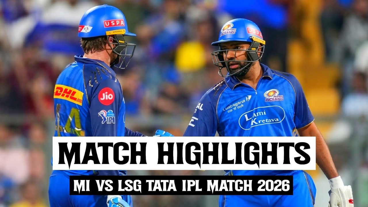 MI 🆚 LSG IPL 47th Match Highlights 2026 || LSG vs MI Full Match Highlights ipl 2026 || MI vs LSG