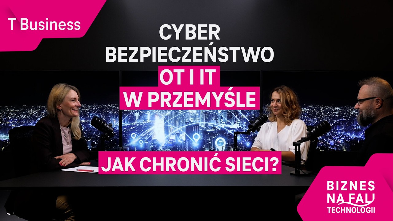 Cyberbezpieczeństwo OT i IT w przemyśle &ndash; jak chronić sieci? | Biznes na fali technologii