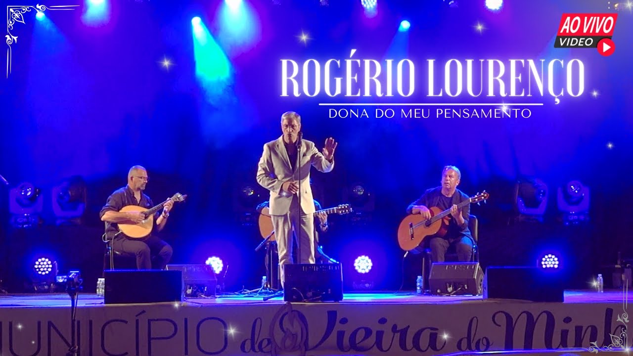 ROGÉRIO LOURENÇO  AO VIVO - 