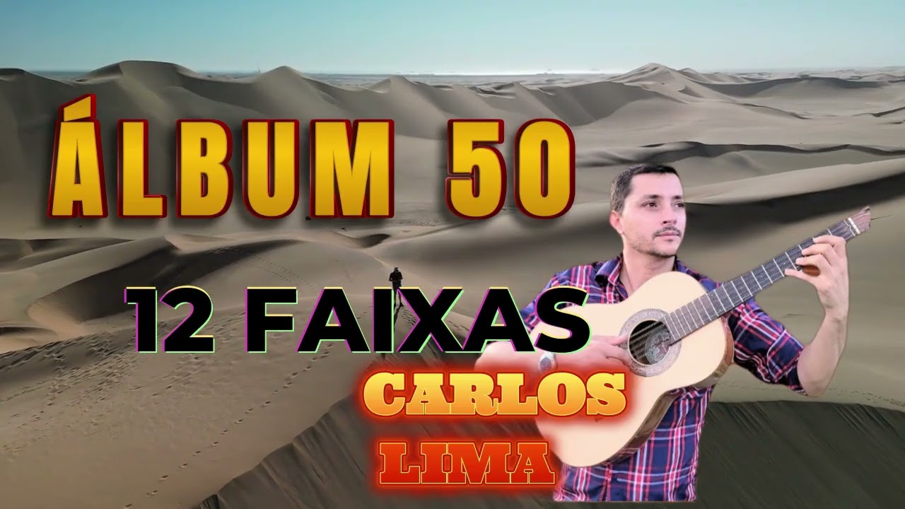 ÁLBUM 50   - CARLOS LIMA - 12 FAIXAS