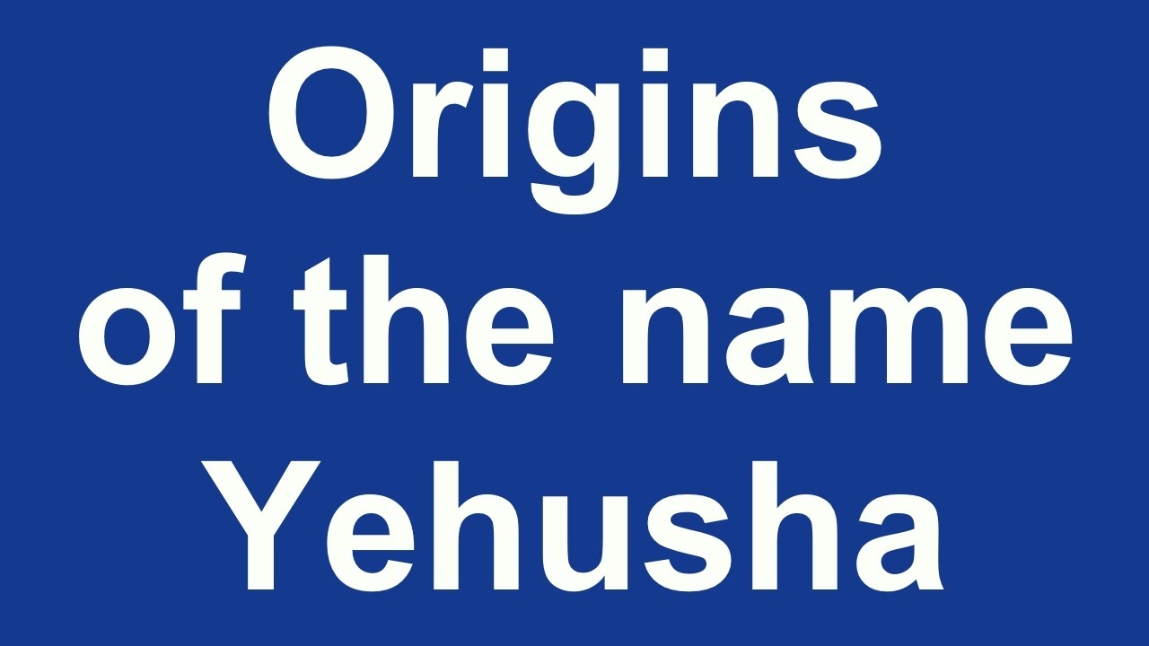 Yeshua VS Yahusha - What's Right? - TorahResource