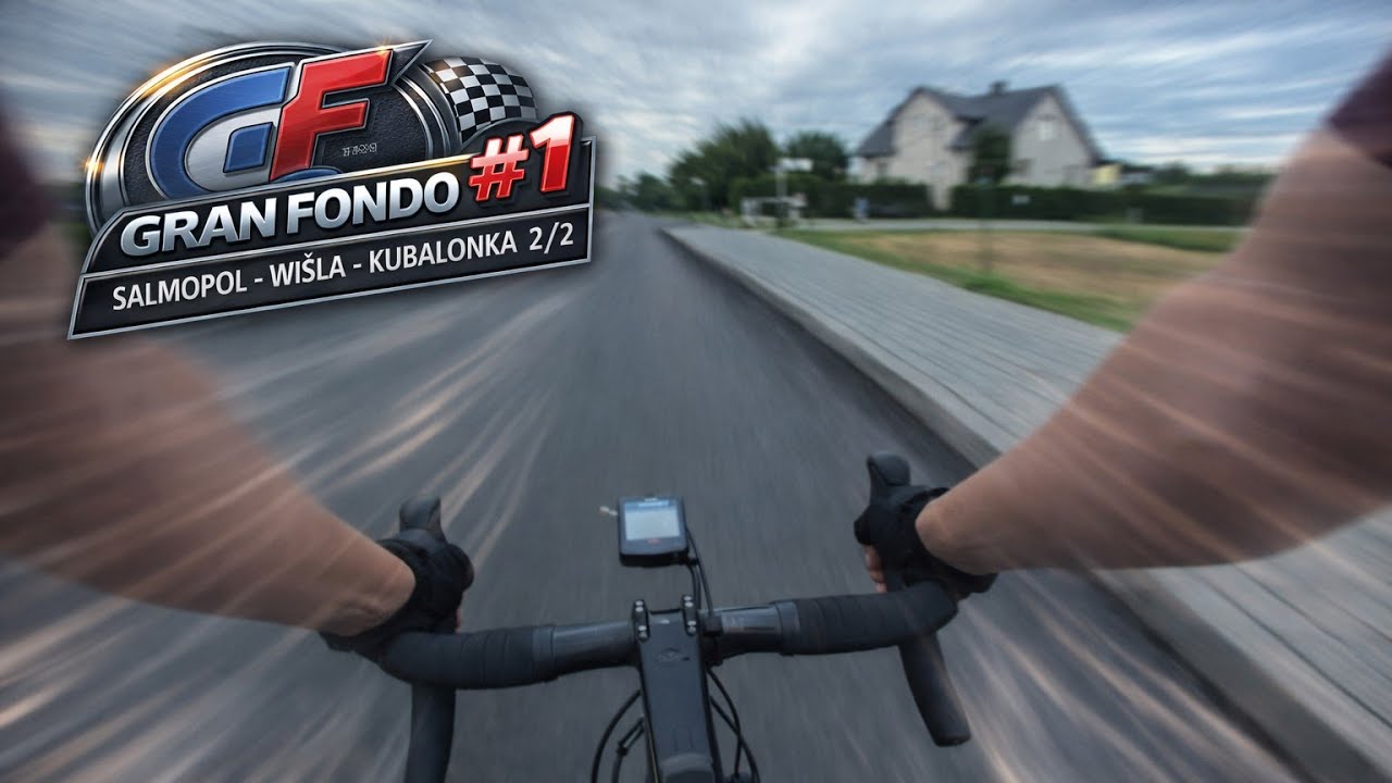 Gran Fondo #1 Salmopol- Kubalonka- Wisła 2/2